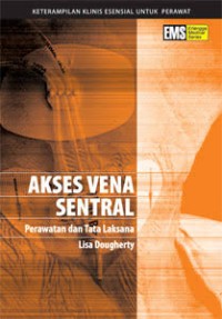Image of Ekses Vena Sentral : Perawatan dan Tata Laksana
